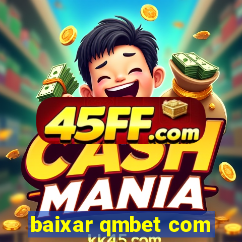 baixar qmbet com